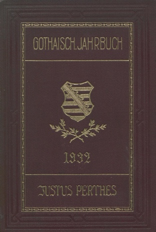 Gothaisches Jahrbuch für Diplomatie, Verwaltung und Wirtschaft : Hundertneunundsechzigster Jahrgang 1932 ; 1932