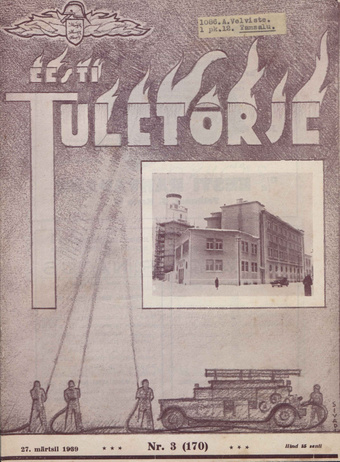 Eesti Tuletõrje : tuletõrje kuukiri ; 3 (170) 1939-03-27