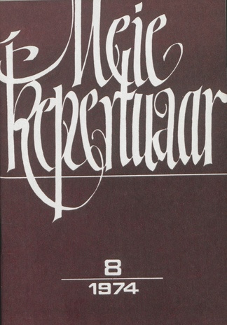 Meie repertuaar : Eesti NSV Rahvaloomingu ja Kultuuritöö Teadusliku Metoodikakeskuse väljaanne ; 8 1974-08