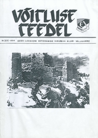 Võitluse Teedel : Eesti Leegioni Virumaa Klubi väljaande jätkamine ; 3 (4) 1994
