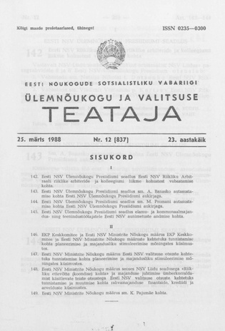 Eesti Nõukogude Sotsialistliku Vabariigi Ülemnõukogu ja Valitsuse Teataja ; 12 (837) 1988-03-25