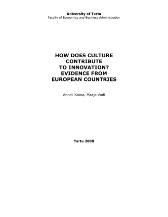 How does culture contribute to innovation? Evidence from European countries (Working paper series ; 63 [Tartu Ülikool, majandusteaduskond])
