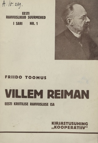 Villem Reiman : eesti kriitilise rahvusluse isa