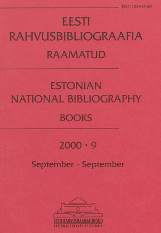Eesti Rahvusbibliograafia. Raamatud = Estonian National Bibliography. Raamatud ; 9 2000-09