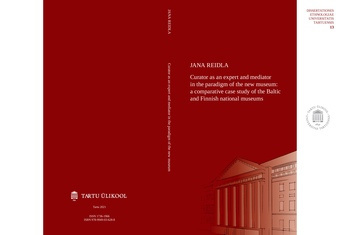 Curator as an expert and mediator in the paradigm of the new museum: a comparative case study of the Baltic and Finnish national museums 
