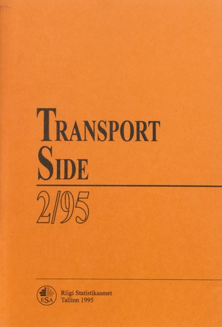 Transport. Side : kvartalibülletään = Transport. Communications : quarterly bulletin ; 2 1995-09
