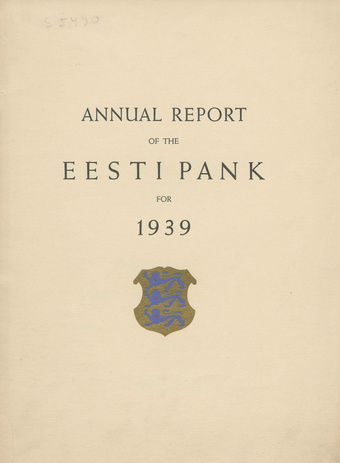Annual report of the Eesti Pank [Bank of Estonia] ; 1939