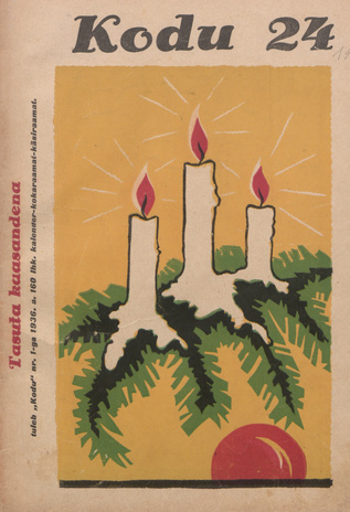 Kodu : perekondlik kirjanduse, teaduse ja kunsti ajakiri ; 24 1935-12-19
