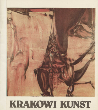 Krakowi kunst : Krakowi kunstnike tööde näitus Tartus 1989. a. : näituse kataloog 