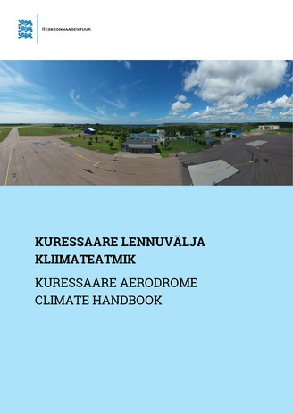 Kuressaare lennuvälja kliimateatmik = Kuressaare aerodrome climate handbook 