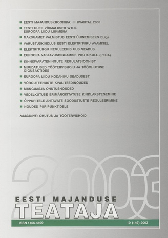 Eesti Majanduse Teataja : majandusajakiri aastast 1991 ; 10 (149) 2003