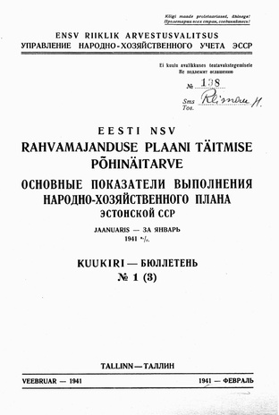 Eesti NSV Rahvamajanduse Plaani Täitmise Põhinäitarve ; 1 (3) 1941-02