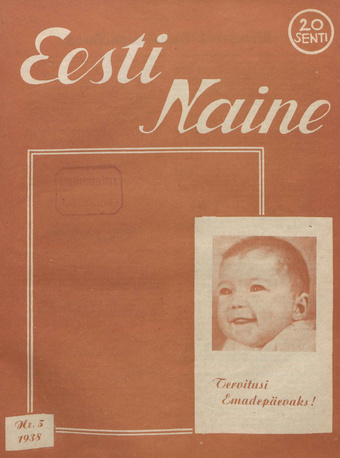 Eesti Naine : naiste ja kodude ajakiri ; 5 1938-05-02