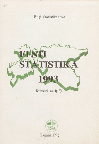 Eesti Statistika Kuukiri = Monthly Bulletin of Estonian Statistics ; 1(13) 1993-03-01