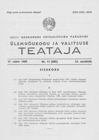 Eesti Nõukogude Sotsialistliku Vabariigi Ülemnõukogu ja Valitsuse Teataja ; 11 (889) 1989-03-17