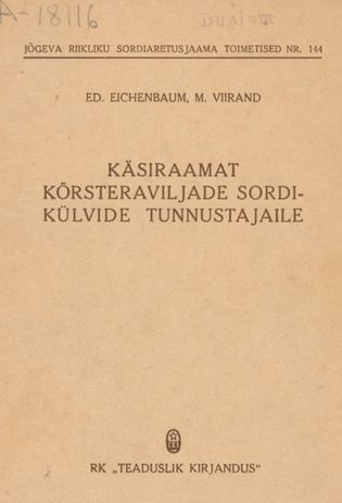 Käsiraamat kõrsteraviljade sordikülvide tunnustajaile : Eesti NSV-s kasvatatavate kõrsteraviljade ja tähtsamate sortide kirjeldus