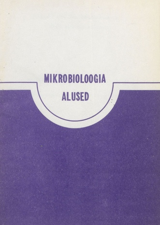 Mikrobioloogia alused : õppevahend erialadele 1501, 1502 