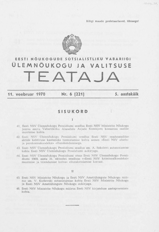 Eesti Nõukogude Sotsialistliku Vabariigi Ülemnõukogu ja Valitsuse Teataja ; 6 (221) 1970-02-11