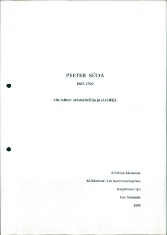 Peeter Süda, 1883-1920 : virolainen urkutaiteilija ja säveltäjä : kirjallinen työ