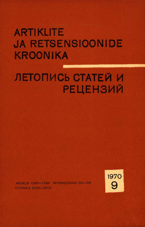 Artiklite ja Retsensioonide Kroonika = Летопись статей и рецензий ; 9 1970-09