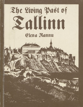 The living past of Tallinn 