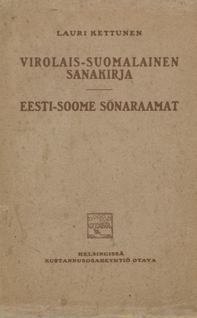 Eesti-soome sõnaraamat = Virolais-suomalainen sanakirja 