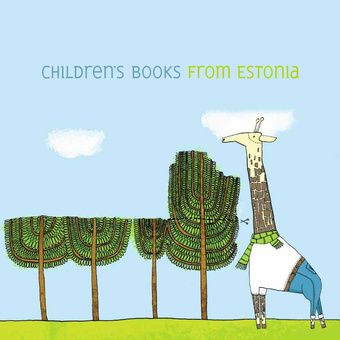 Children's books from Estonia ; 2016