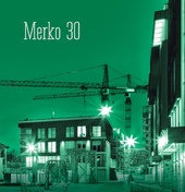 Merko 30 : to the new level 