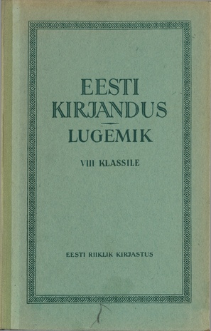 Eesti kirjandus : lugemik VIII klassile /