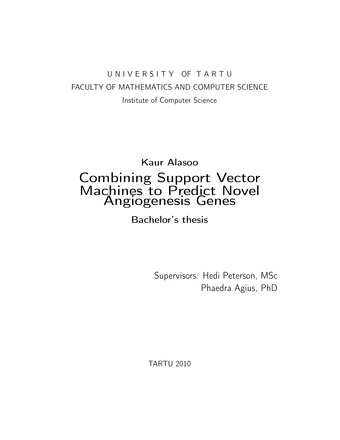 Combining support vector machines to predict novel angiogenesis genes : Bachelor’s thesis : [Eesti üliõpilaste teadustööde 2010. aasta riikliku konkursi töö]