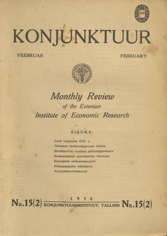 Konjunktuur : monthly review of the Estonian Institute of Economic Research ; 15 1936-02-03