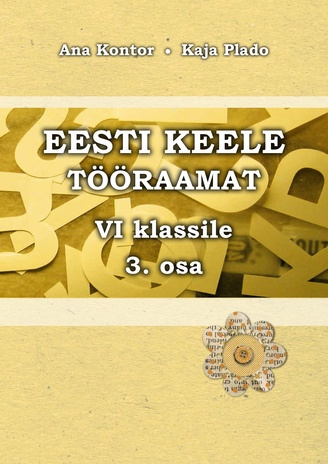 Eesti keele tööraamat VI klassile. 3. osa 