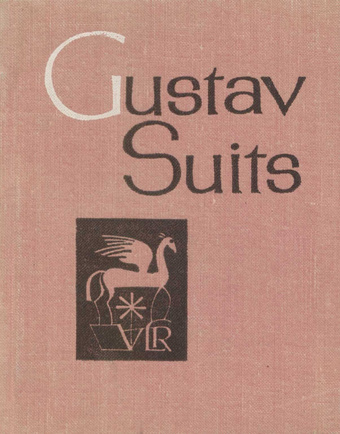 Gustav Suits : [luuletused] (Väike luuleraamat)