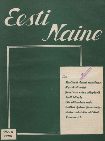 Eesti Naine : naiste ja kodude ajakiri ; 6 1940-06-01