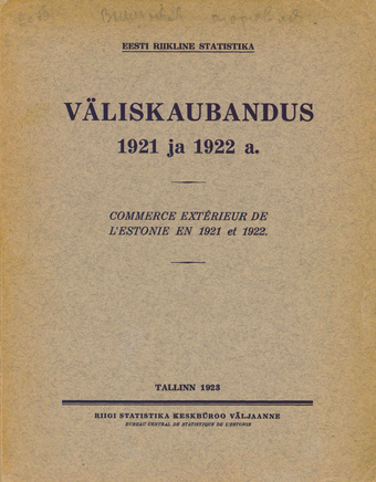 Väliskaubandus 1921 ja 1922 = Commerce extérieur de l'Estonie en 1921 et 1922