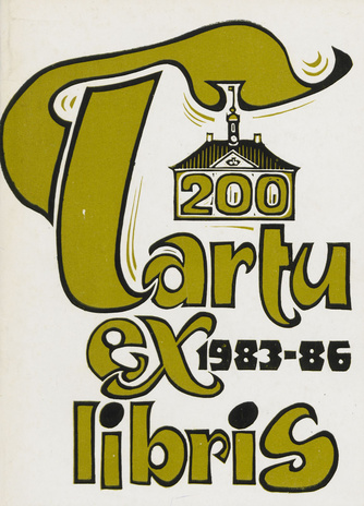 Tartu eksliibris 1983-1986 : (näituse juht) 