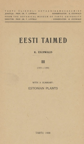 Eesti taimed. with a summary : Estonian plants / III