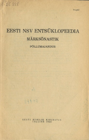 Eesti NSV entsüklopeedia märksõnastik. projekt / Põllumajandus
