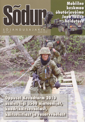 Sõdur : Eesti sõjandusajakiri ; 3(67) 2010-06-01