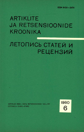 Artiklite ja Retsensioonide Kroonika = Летопись статей и рецензий ; 6 1980-06