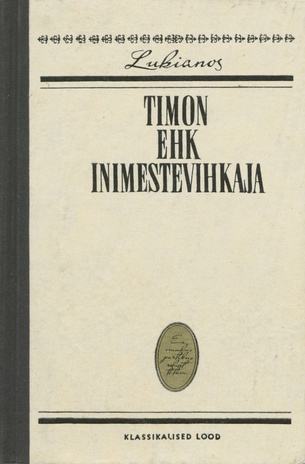 Timon, ehk, Inimestevihkaja (Klassikalised lood / Eesti Raamat ; 1970)