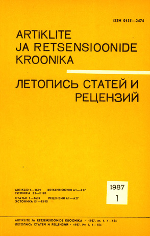 Artiklite ja Retsensioonide Kroonika = Летопись статей и рецензий ; 1 1987-01