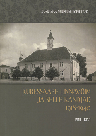 Kuressaare linnavõim ja selle kandjad 1918–1940 