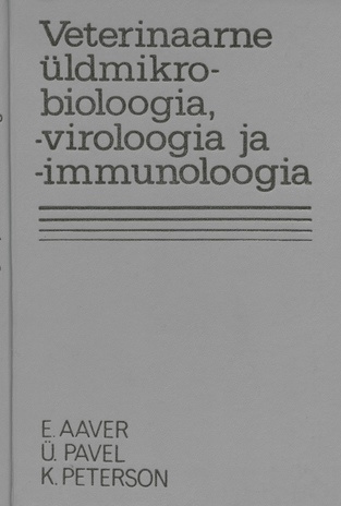 Veterinaarne üldmikrobioloogia, -viroloogia ja -immunoloogia 
