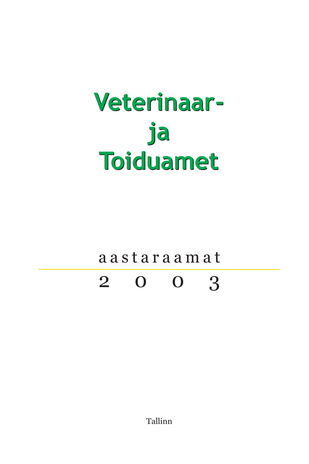 Veterinaar- ja Toiduamet : aastaraamat 2003