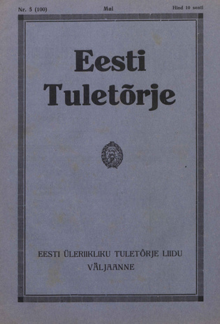 Eesti Tuletõrje : tuletõrje kuukiri ; 5 (100) 1933-05