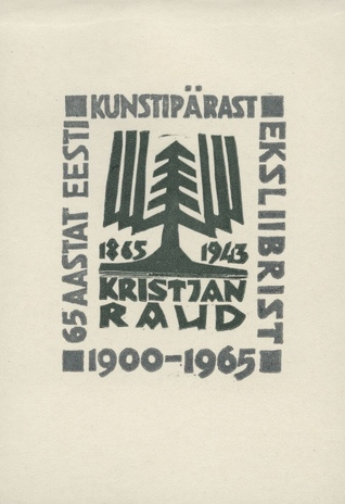 Kristjan Raud 1865-1943 