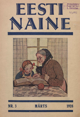 Eesti Naine : naiste ja kodude ajakiri ; 3 (46) 1928-03