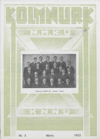 Kolmnurk : Kristlikute Noorte Nais- ja Meesühingute häälekandja ; 3 1932-03