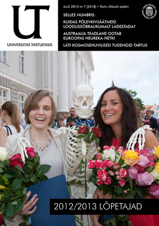 Universitas Tartuensis : UT : Tartu Ülikooli ajakiri ; 7 2013-07